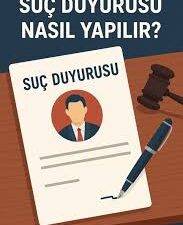 suç duyurusu nasıl yapılır